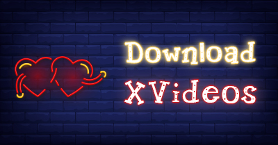 3 Easy Ways to Download XVideos - Safe XVideos Download 🔥