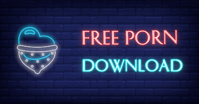 Free Porn Download: Free Download Porn Videos